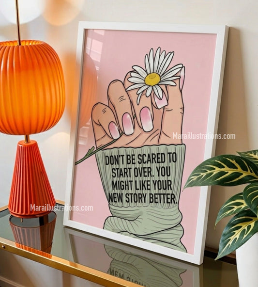 “Don’t be scared”Framed poster by Maraillustrations